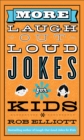 Image for More Laugh-out-Loud Jokes for Kids