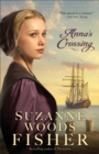 Image for Anna&#39;s crossing: an Amish beginnings novel