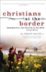 Image for Christians at the border: immigration, the church, and the Bible