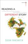 Image for Reading a different story: a Christian scholar&#39;s journey from America to Africa