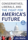 Image for Conservatives, Liberals, and the Fight for America&#39;s Future (Ebook Shorts)