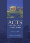 Image for Acts: An Exegetical Commentary : 15:1-23:35