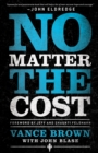 Image for No matter the cost