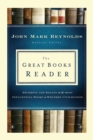 Image for The Great Books reader: excerpts and essays on the most influential books in western civilization