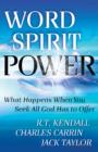 Image for Word spirit power: the secret to empowered living