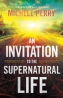 Image for An invitation to the supernatural life
