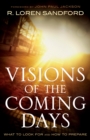 Image for Visions of the coming days: what to look for and how to prepare