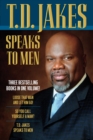 Image for T.D. Jakes Speaks to Men, 3-in-1