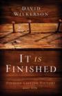 Image for It Is Finished: Finding Lasting Victory Over Sin
