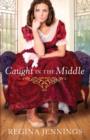 Image for Caught in the middle