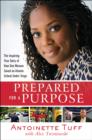 Image for Prepared for a purpose: the inspiring true story of how one woman saved an Atlanta school under siege