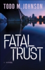 Image for Fatal trust