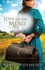 Image for Love on the Mend: A Full Steam Ahead Novella