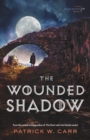 Image for Wounded Shadow (The Darkwater Saga Book #3)