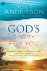 Image for God&#39;s story for you: discover the person God created you to be