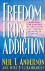 Image for Freedom From Addiction : Breaking The Bondage Of Addiction And Finding Freedom In Christ