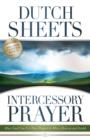 Image for Intercessory Prayer: How God Can Use Your Prayers to Move Heaven and Earth