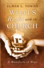 Image for What&#39;s Right With The Church : A Manifesto Of Hope