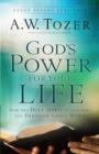 Image for God&#39;s Power For Your Life : How The Holy Spirit Transforms You Through God&#39;s Word