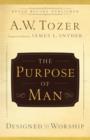 Image for Purpose Of Man : Designed To Worship