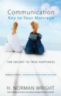 Image for Communication: Key to Your Marriage: The Secret to True Happiness