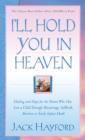 Image for I&#39;ll Hold You in Heaven