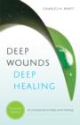 Image for Deep Wounds, Deep Healing (Women of the Word Bible Study Series): An Introduction to Deep Level Healing