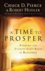 Image for Time To Prosper : Finding And Entering God&#39;s Realm Of Blessings
