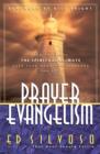 Image for Prayer Evangelism: How to Change the Spiritual Climate Over Your Home, Neighborhood and City
