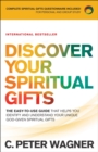 Image for Discover Your Spiritual Gifts: Identify and Understand Your Unique God-Given Spiritual Gifts