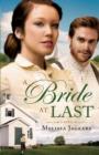Image for Bride at Last (Unexpected Brides Book #3)