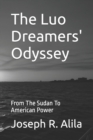 Image for The Luo Dreamers&#39; Odyssey