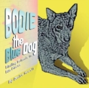 Image for Bodie the Blue Dog