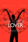 Image for How to Pick a Lover