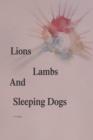 Image for Lions, Lambs, and Sleeping Dogs