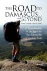 Image for The Road to Damascus... and Beyond
