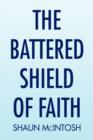 Image for The Battered Shield of Faith