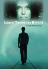 Image for Leave Yesterday Behind