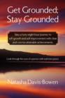 Image for Get Grounded; Stay Grounded