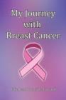 Image for My Journey with Breast Cancer