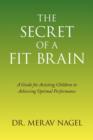 Image for The Secret of a Fit Brain