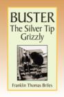Image for Buster, the Silver Tip Grizzly