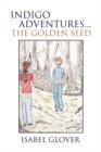 Image for Indigo Adventures...The Golden Seed