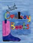 Image for Just Cowboy Boots