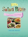 Image for The Salad Bible : Leafless Gourmet
