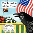 Image for The Invasion of the Crow