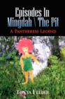 Image for Episodes in Mingdah -- The Pit