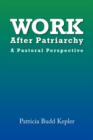 Image for Work After Patriarchy