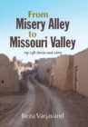 Image for From Misery Alley to Missouri Valley : My Life Stories and More