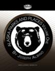 Image for Alaska Parks and Places Volume One
